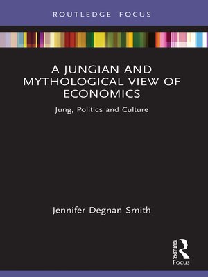 cover image of A Jungian and Mythological View of Economics